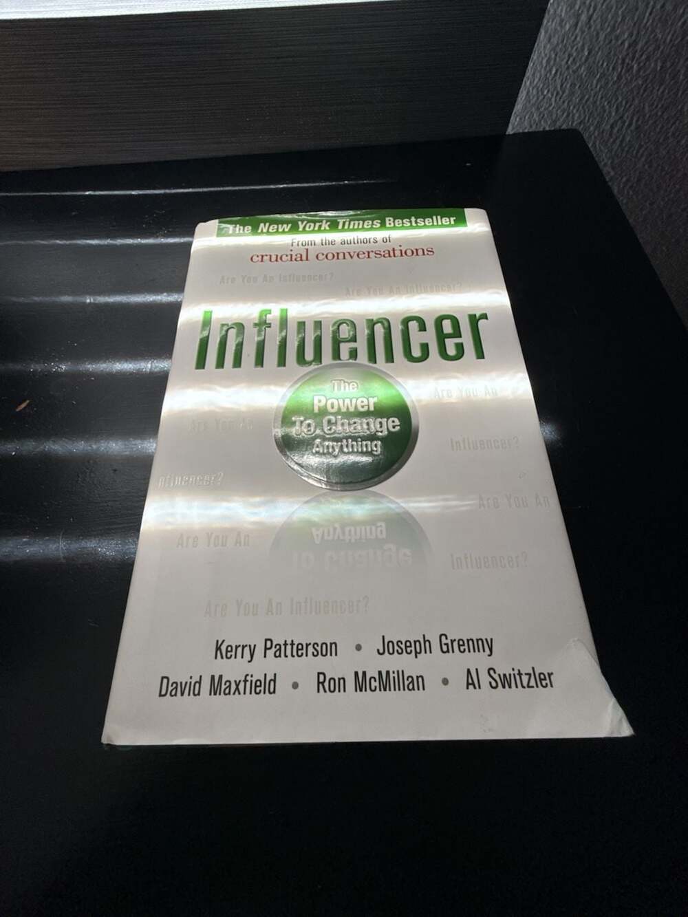 Influencer: The Power to Change Anything by Kerry Patterson +